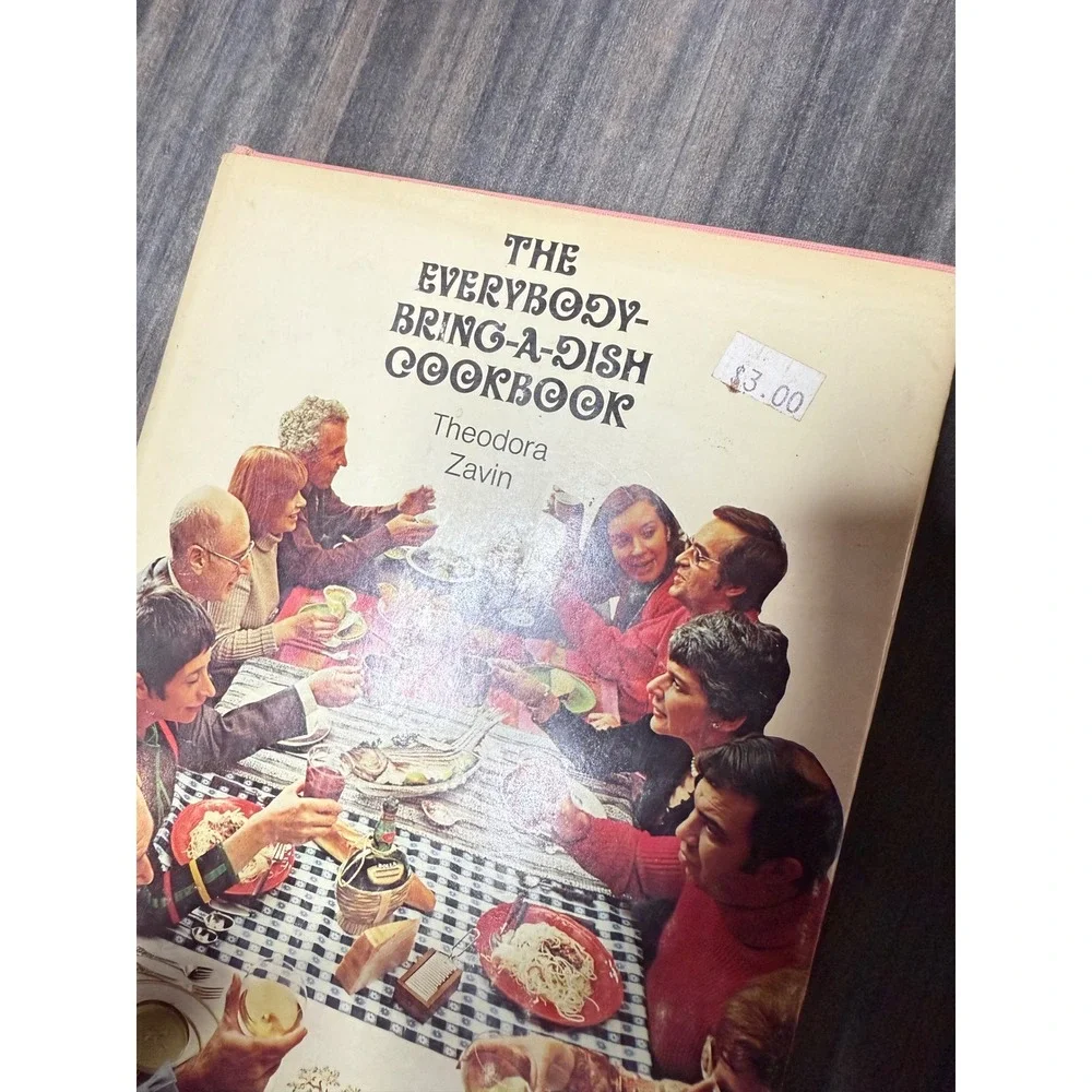 The Everybody Bring A Dish Cookbook Theodora Zavin‎ 1974 Vintage Recipes